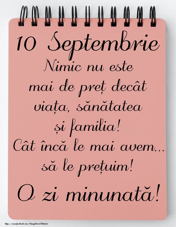 Mesajul zilei de astăzi 10 Septembrie - O zi minunată!