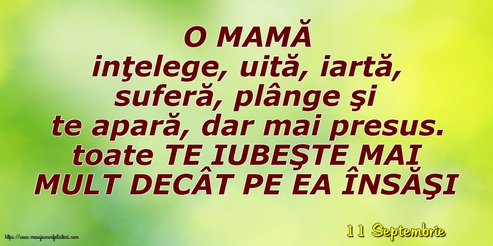 Felicitari de 11 Septembrie - 11 Septembrie - O MAMĂ