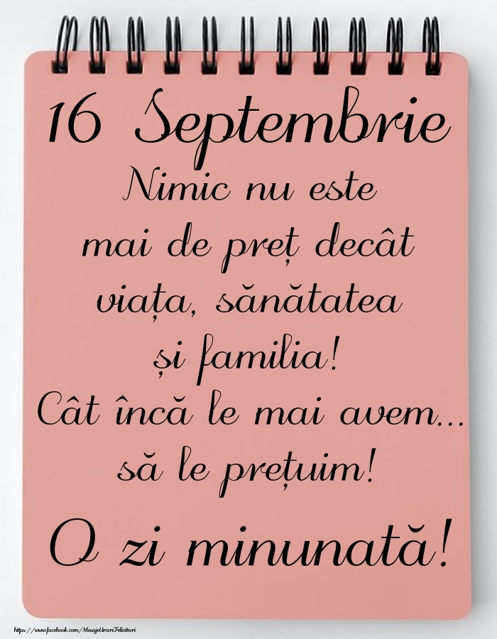 Mesajul zilei de astăzi 16 Septembrie - O zi minunată!