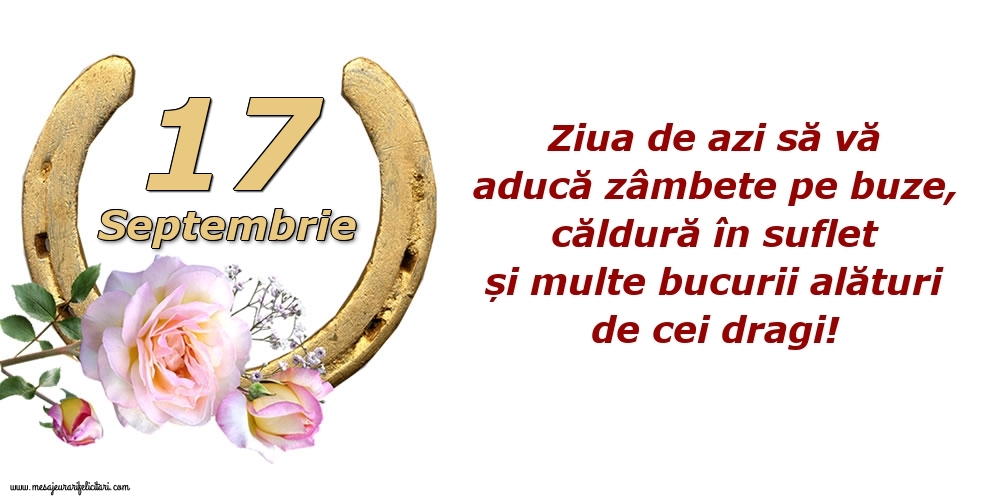 Ziua de azi să vă aducă zâmbete pe buze, căldură în suflet și multe bucurii alături de cei dragi!