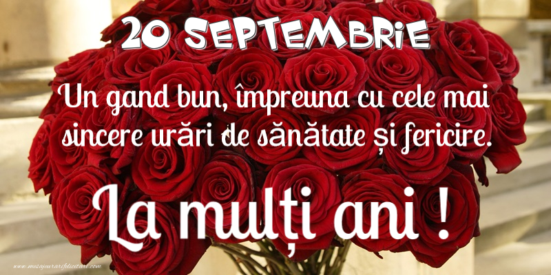 Felicitari de 20 Septembrie - 20 Septembrie - La multi ani!