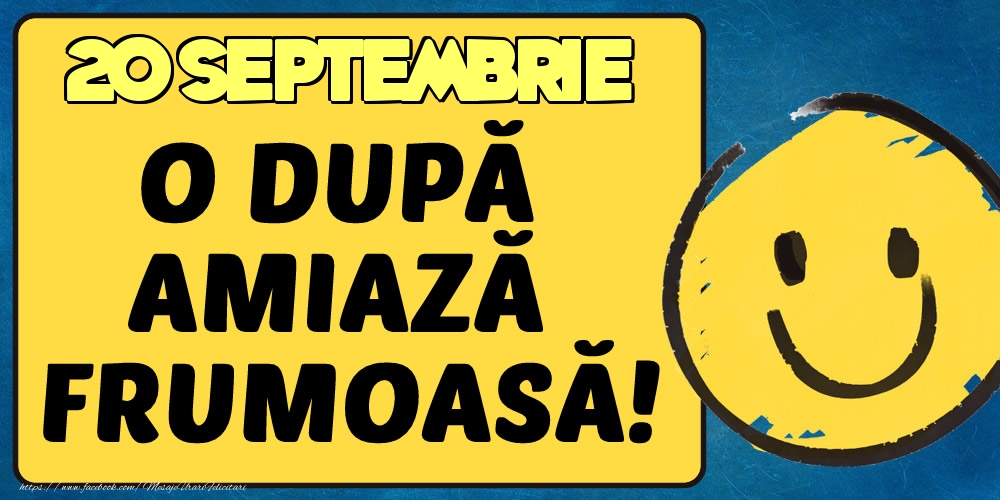 20 Septembrie O dupa amiază frumoasă!