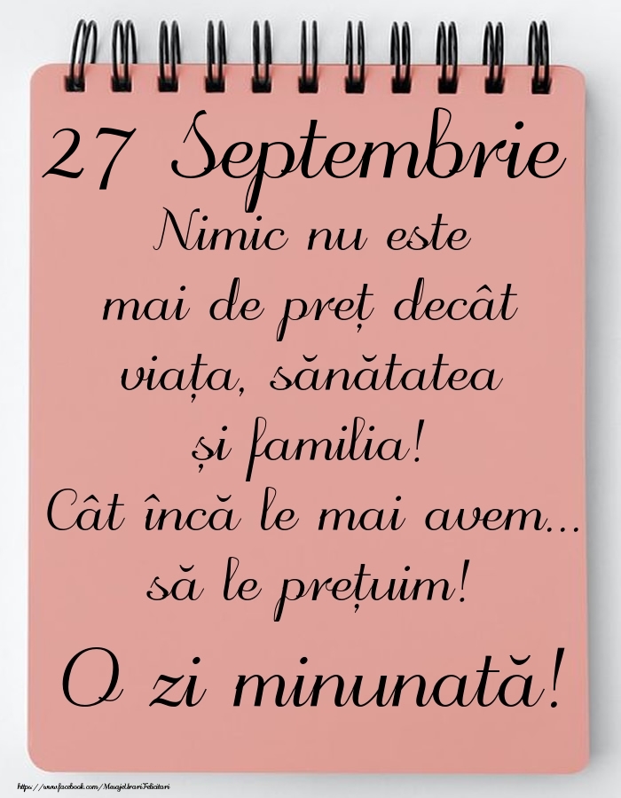 Felicitari de 27 Septembrie - Mesajul zilei de astăzi 27 Septembrie - O zi minunată!