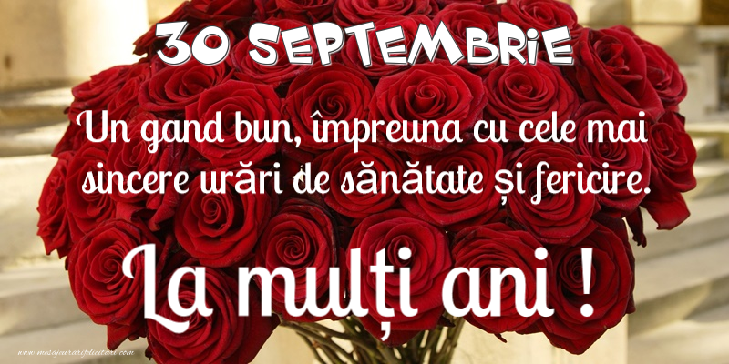 Felicitari de 30 Septembrie - 30 Septembrie - La multi ani!