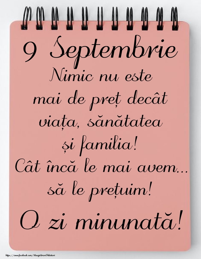 Mesajul zilei de astăzi 9 Septembrie - O zi minunată!
