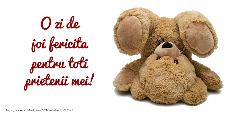 O zi de joi pentru toti prietenii mei!