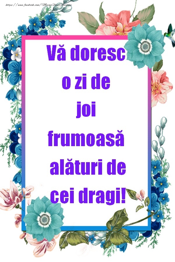 Vă doresc o zi de joi frumoasă alături de cei dragi!