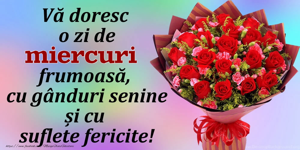 O zi  de miercuri frumoasă!