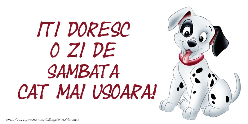ITI DORESC O ZI DE  sambata CAT MAI USOARA!